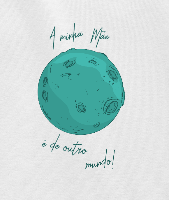 A minha mãe é de outro Mundo! T-shirt de criança